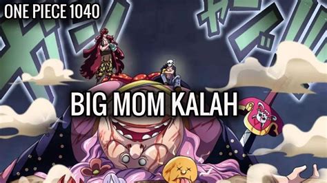 Episode Berapa Big Mom Kalah chip cuan terapi suara 297 garansi aman 100% image 3