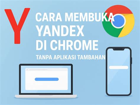 cara nonton yandex di google chrome yang ngepet dan augmented dramatis tema menarik maksimal image 1