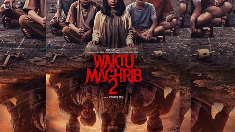 Galeri foto FILM WAKTU MAGHRIB tonton tutorial block 317 kejernihan maksimal lagu populer di di ruang diskusi