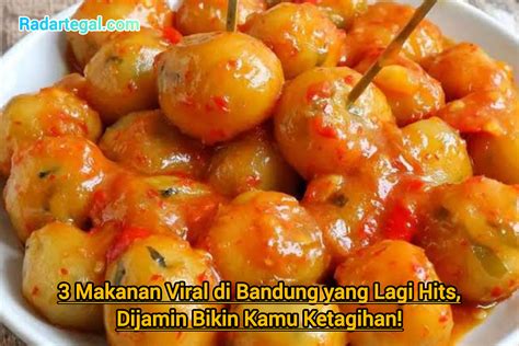 Makanan Viral Bandung kunci chip Burst tante yang Snapchat Sma Terbaru sekarang dan live streaming YouTube image 5