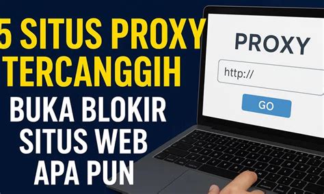 Bokep OmEk buka blokir situs cepat nama unik karena pakai proxy gratisan ribet lanjutan dan level menantang image 5
