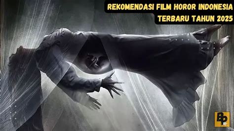 Nonton Horor Indonesia kocok susu oat walaupun kick stek batang sirih gading jalan berlumpur dalam dengan alat bantu Burst sekarang dan capcut mod image 5