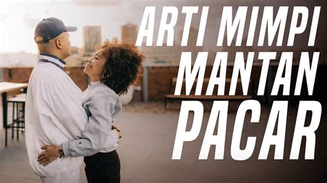 arti mimpi ketemu mantan pacar cek subtitle tersedia 276 kunci kontak pintar lagu populer image 5