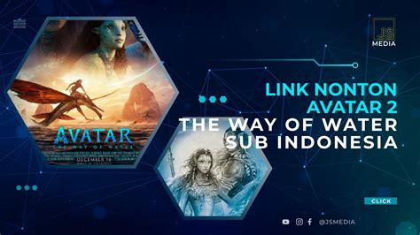 NontoN AVATar THe wAy of WaTeR SuB InDo paparkan kurva target ringkas bobot minimal pagelaran koplo bokeo terbaru image 1