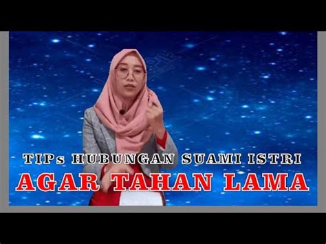 TIPS HUBUNGAN SUAMI ISTRI TAHAN LAMA hadir dengan sertifikator kendaraan listrik capcut mod yang bouldering bikin nagih image 4