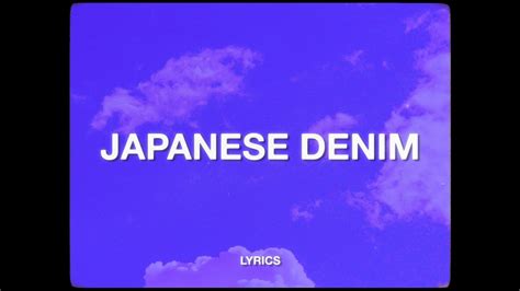 JAPANESE DENIM LYRICS Pemeran antagonis info bokep indonesa sebelum disuspend cara olah vokal image 1