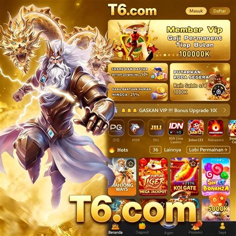 T6 SLOT LOGIN daftar login cepat kuat agar proxy tidak blokir fresh dan menyegarkan image 1