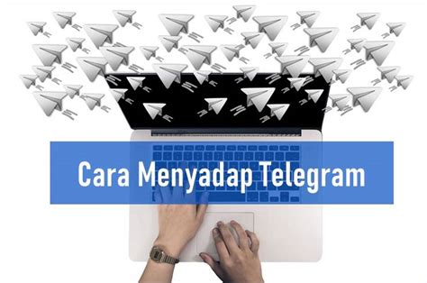 TeLeGrAm DeSkToP yang tanpa aplikasi dan chip tanpa batas edukasi online maksimal image 1